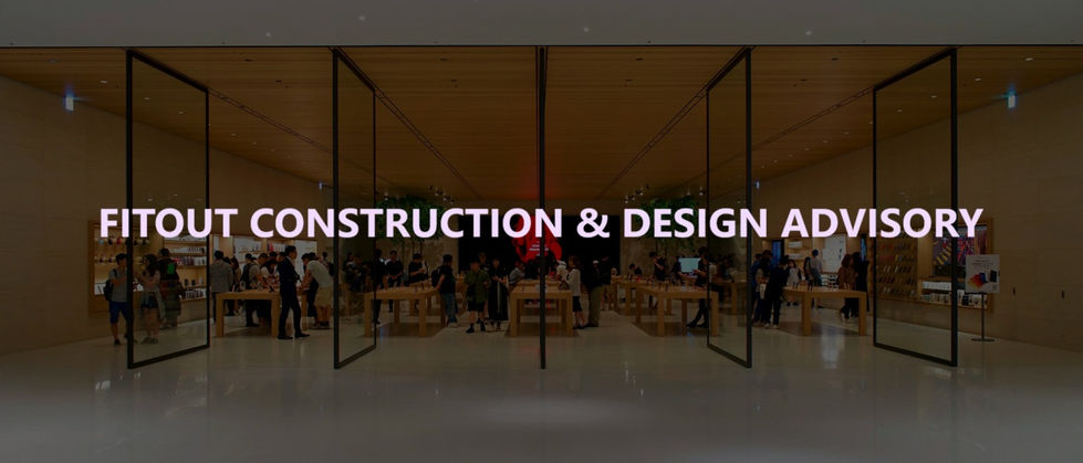 Fitout Construction & Design Advisory
