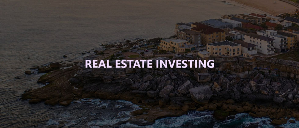 REAL ESTATE INVESTING