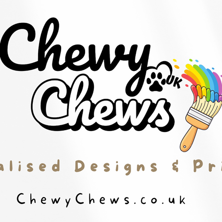 ChewyChewsUK Designs & Printwork Launch