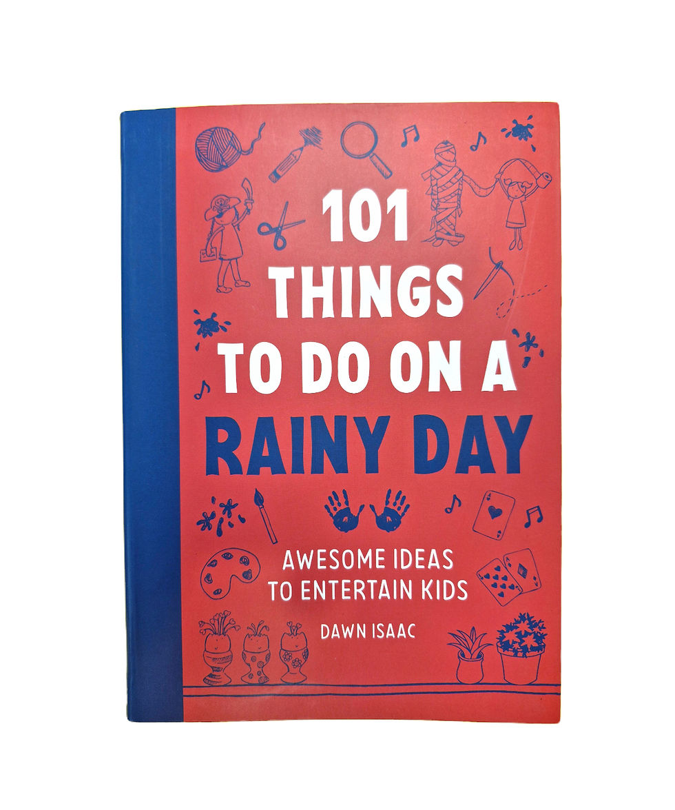 101 Things To Do On A Rainy Day- Awesome Ideas to Entertain Kids