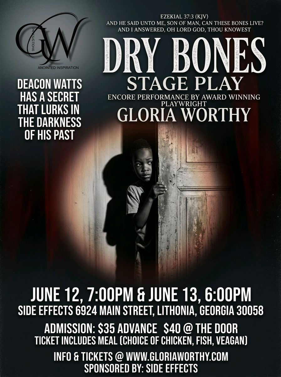 Dry Bones Stage Play Friday