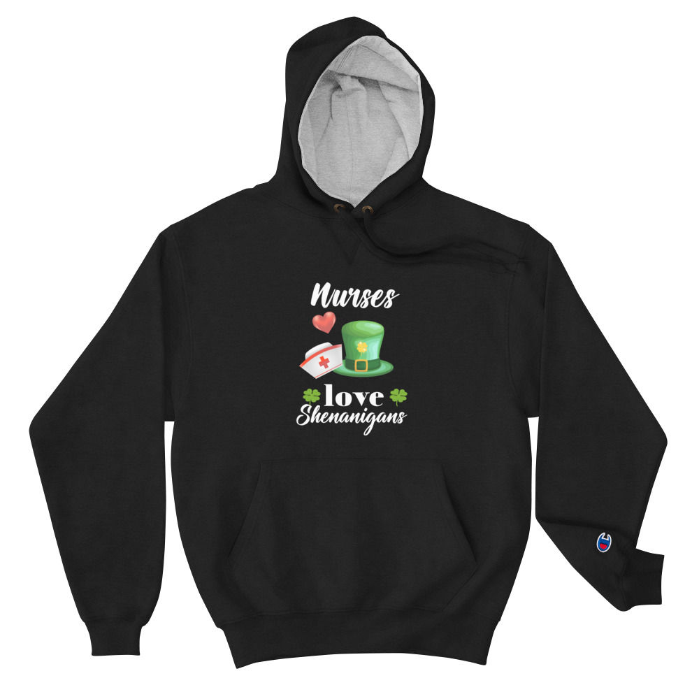 Nurses Love Shenanigans Champion  Hoodie Front 