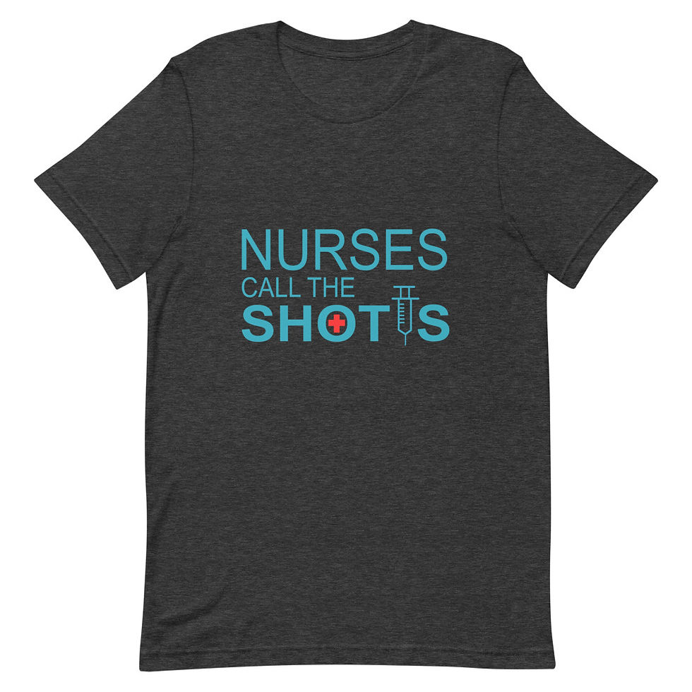 Thumbnail: Nurses Call The Shots Short Sleeve Unisex T-Shirt 