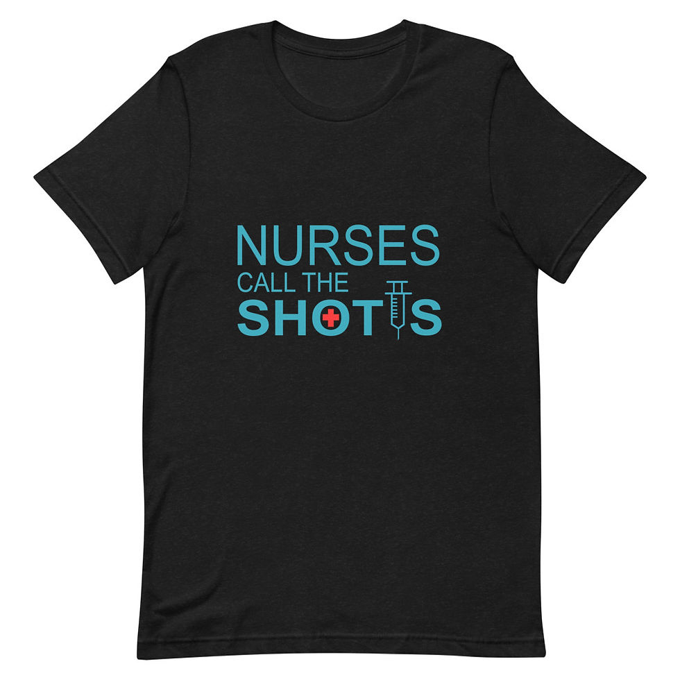 Thumbnail: Nurses Call The Shots Short Sleeve Unisex T-Shirt 