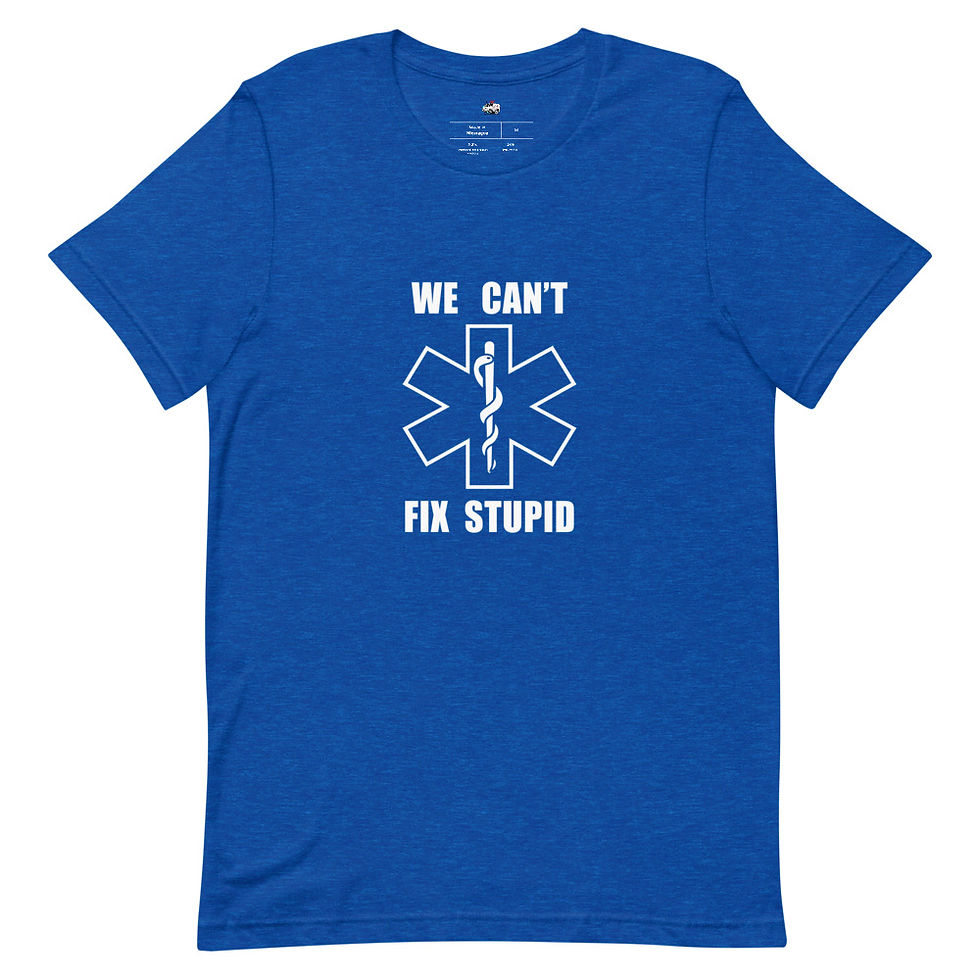 Thumbnail: We Can't Fix Stupid  Short-Sleeve Unisex T-Shirt 