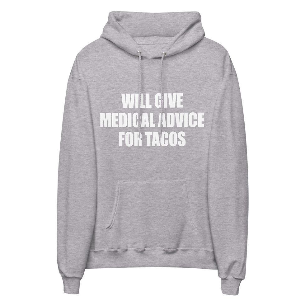 Thumbnail: Will Give Medical Advice For Tacos unisex fleece hoodie
