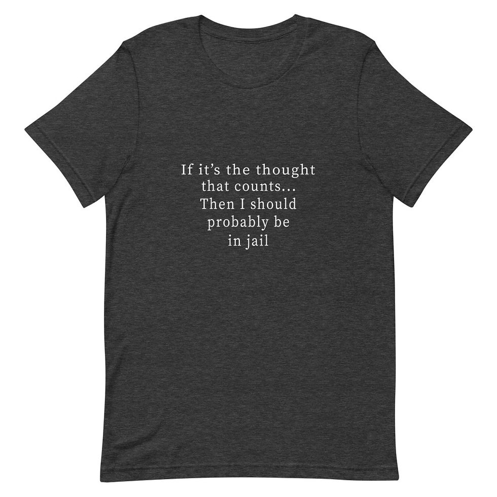 Thumbnail: If It's the Thought That Counts Short Sleeve Unisex T-Shirt 