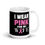 Thumbnail: I Wear Pink For My Wife Glossy Mug
