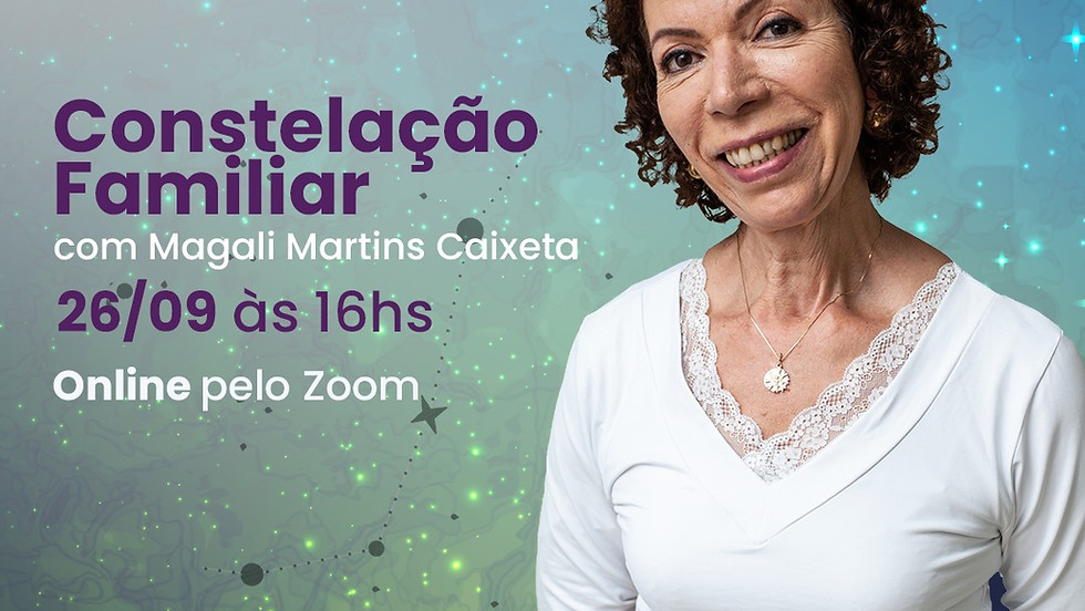 Constelação Familiar ONLINE - 26 de Setembro 2020