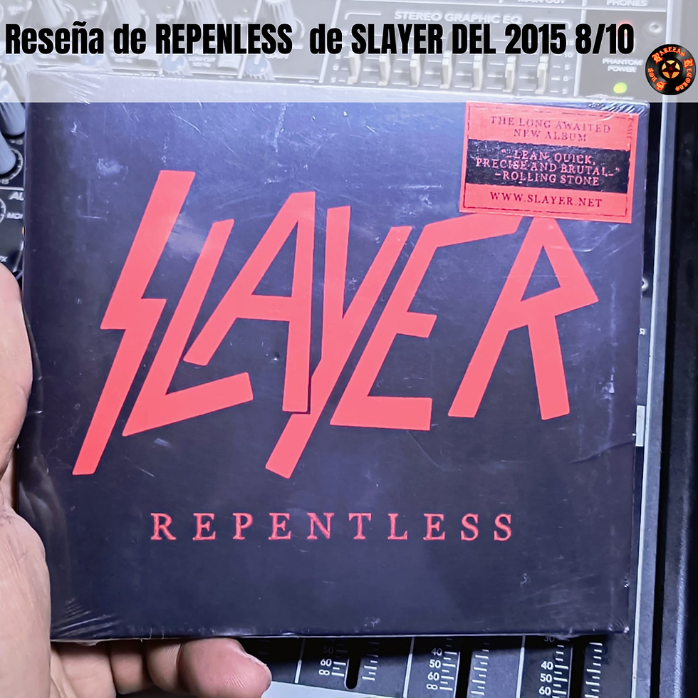Reseña de REPENLESS  de SLAYER