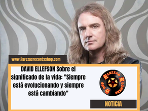 DAVID ELLEFSON Sobre el significado de la vida: "Siempre está evolucionando y siempre está cambiando"