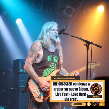 THE OBSESSED comienza a grabar su nuevo álbum, 'Live Fast - Love Hard - Die Free'.