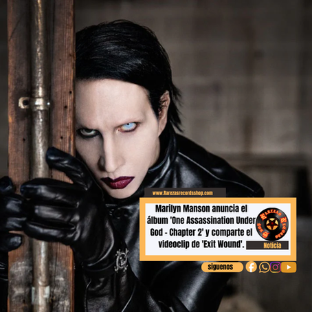 Marilyn Manson anuncia el album 'One Assassination Under God - Chapter 2' y comparte el videoclip de 'Exit Wound'.