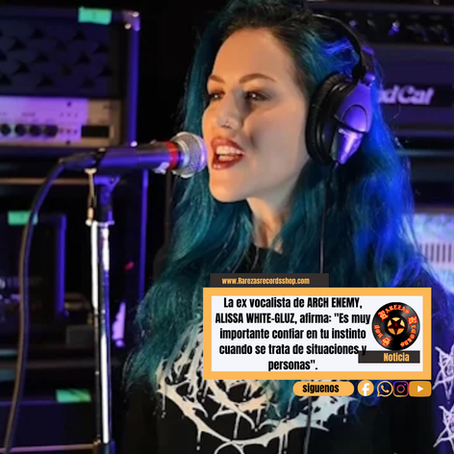 La ex vocalista de ARCH ENEMY, ALISSA WHITE-GLUZ, afirma: "Es muy importante confiar en tu instinto cuando se trata de situaciones y personas".