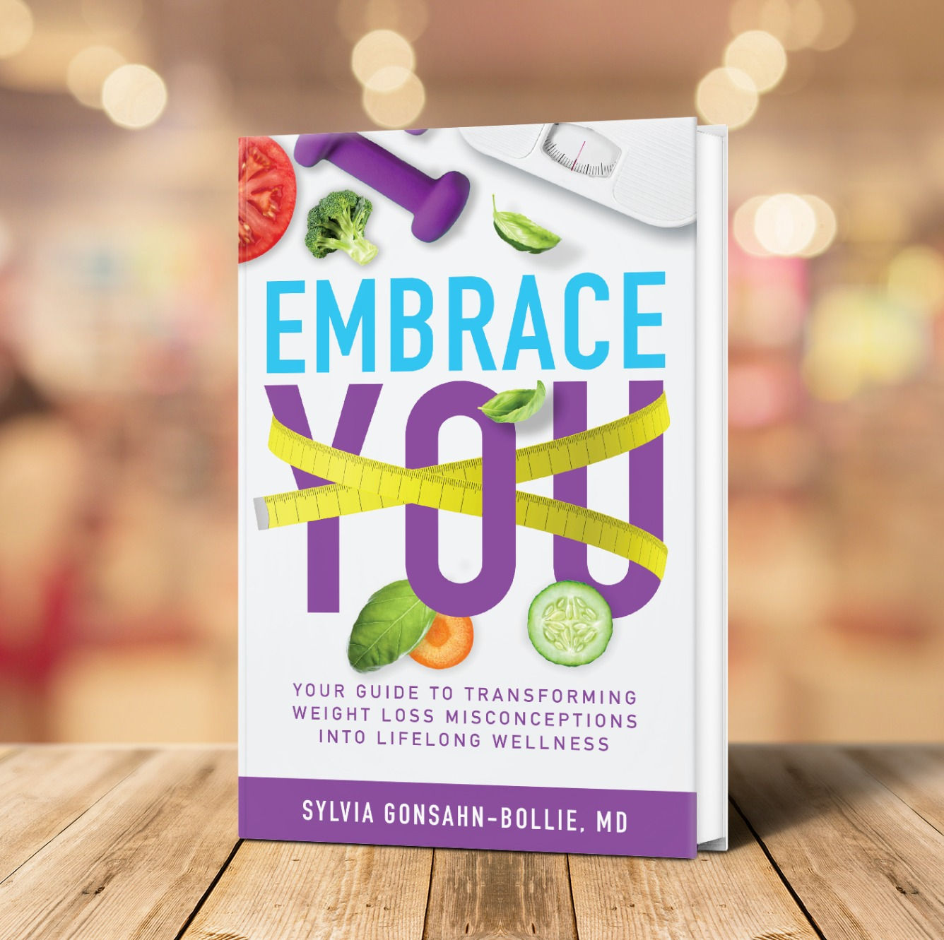Embrace You: Your Guide to Transforming Weight Loss Misconceptions...