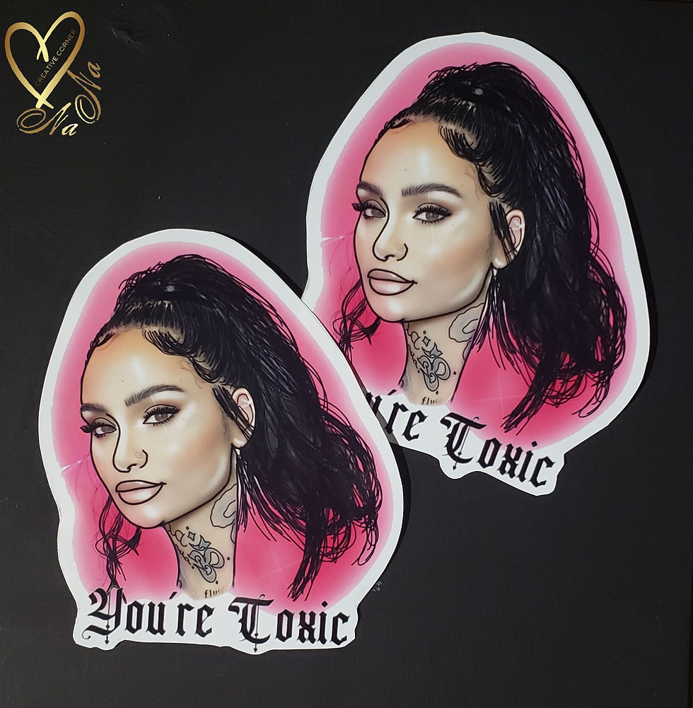 Kehlani "You're Toxic" Sticker