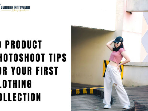 10 Product Photoshoot Tips for Your First Clothing Collection