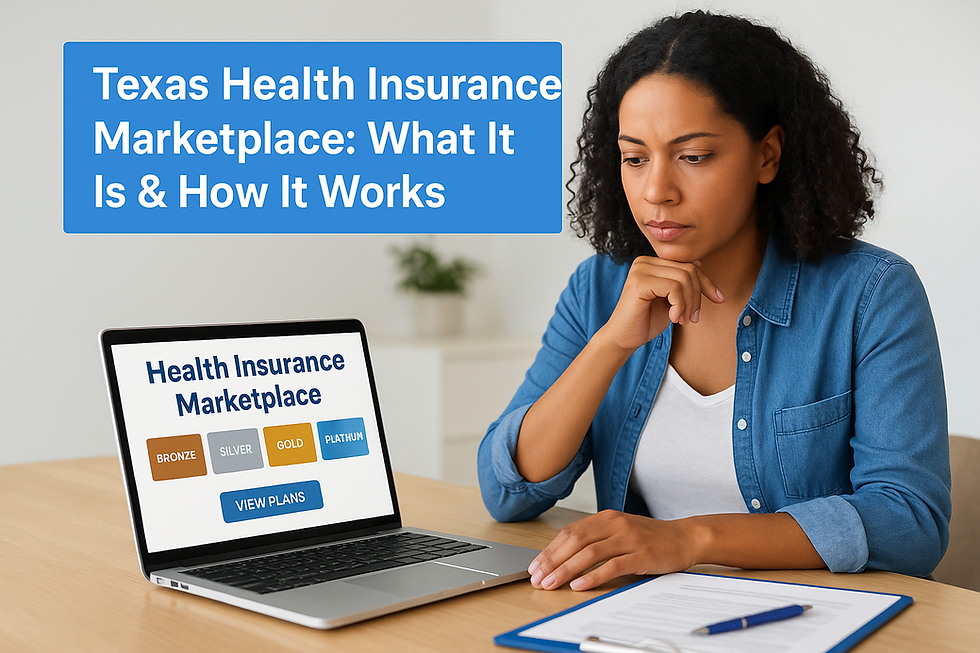 Texas Health Insurance Marketplace: What It Is & How It Works