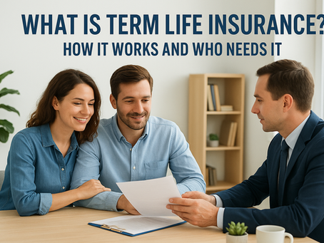 What Is Term Life Insurance? How It Works And Who Needs It