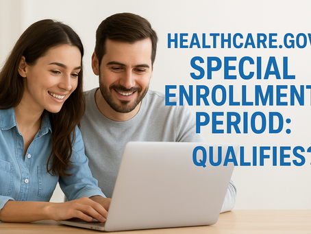 Healthcare.gov Special Enrollment Period: Who Qualifies?
