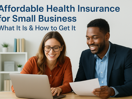 Affordable Health Insurance for Small Business: What It Is & How to Get It