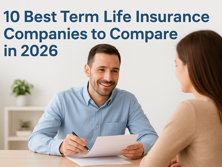 10 Best Term Life Insurance Companies to Compare in 2026