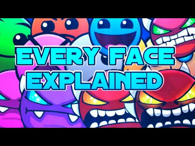 Every GD Face Explained TN 2