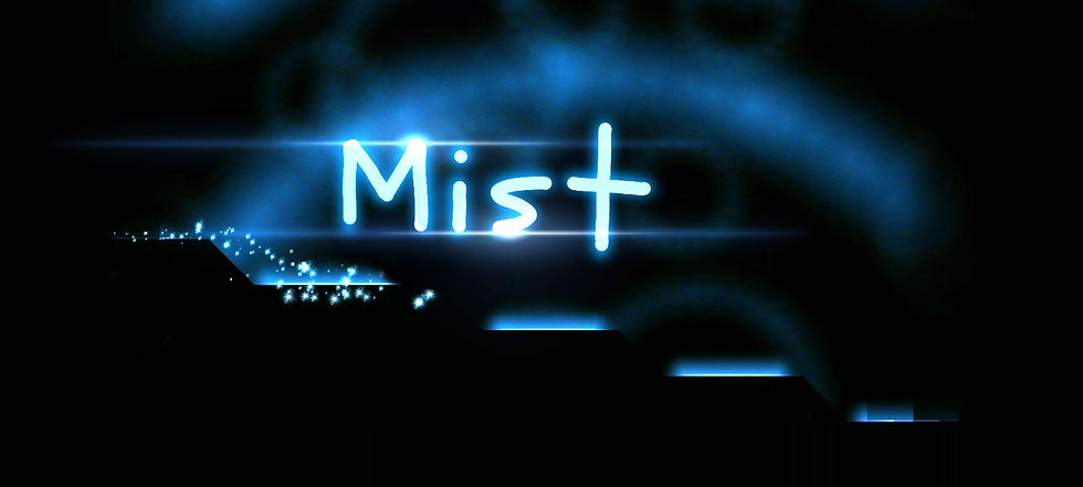 Mist Preview