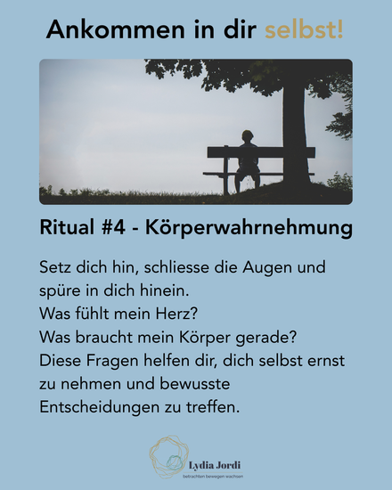 Ankommen Ritual - Körper