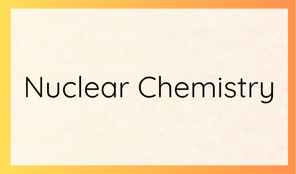 Nuclear Chemistry