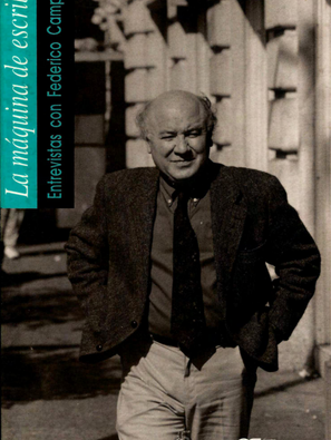 Hernán Becerra Pino, La máquina de escribir, entrevistas con Federico Campbell.