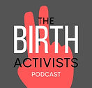 birth activists pod.jpg