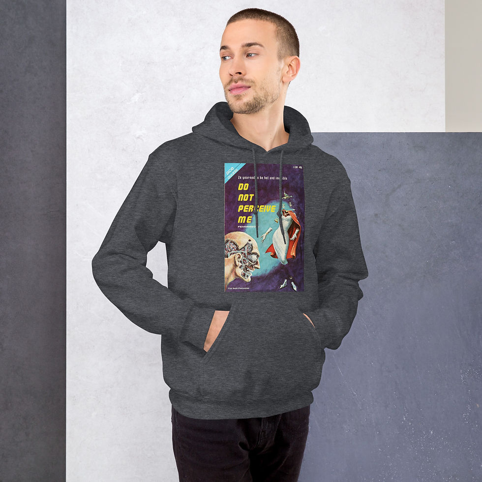 Thumbnail: "Do Not Perceive Me" Unisex Hoodie