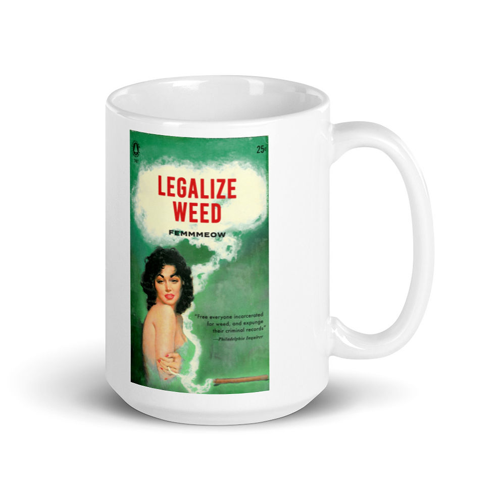 Legalize Weed mug