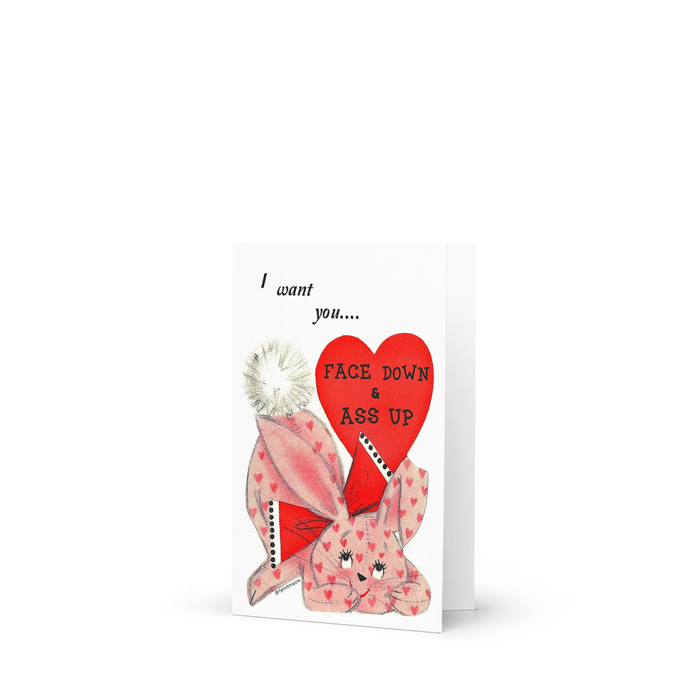 Thumbnail: Face Down & Ass Up greeting card