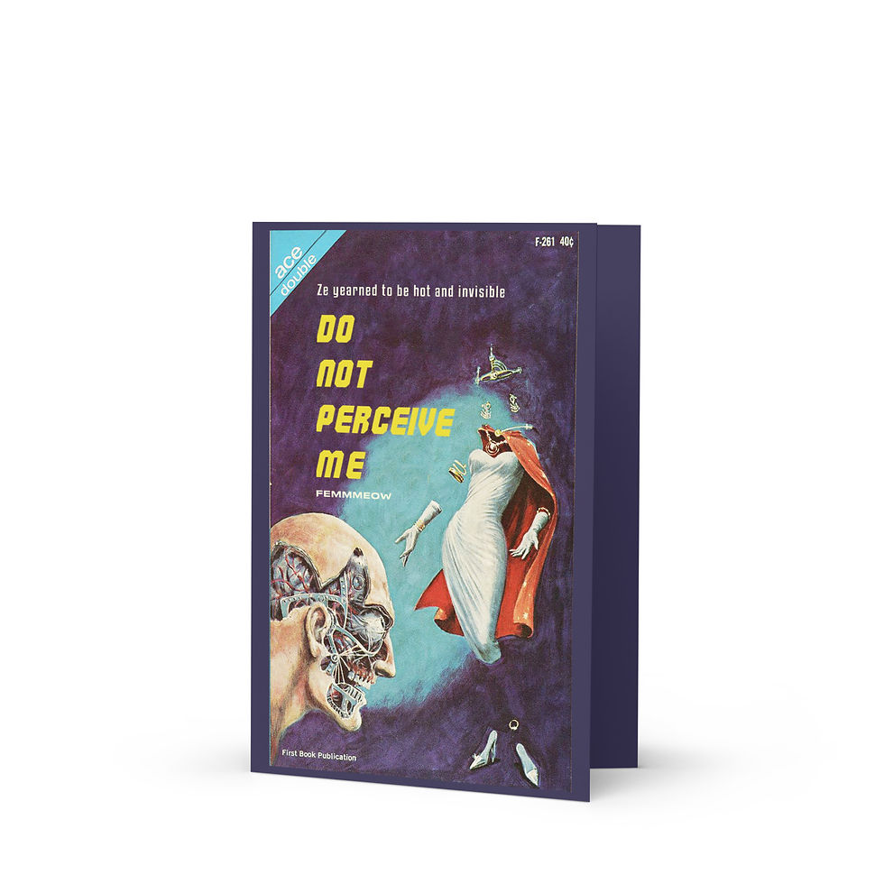 "Do Not Perceive Me" Greeting card