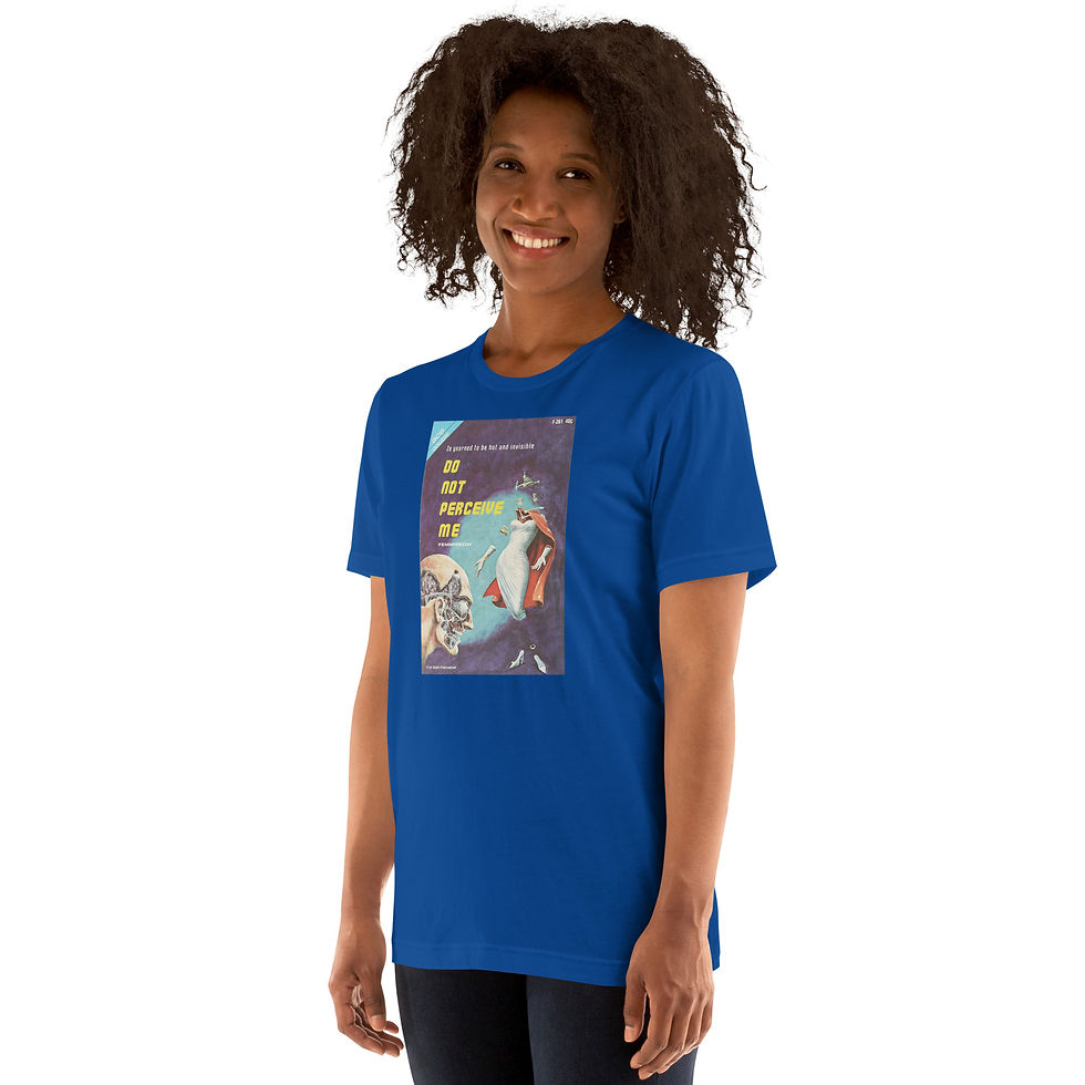 Thumbnail: "Do Not Perceive Me" Unisex t-shirt
