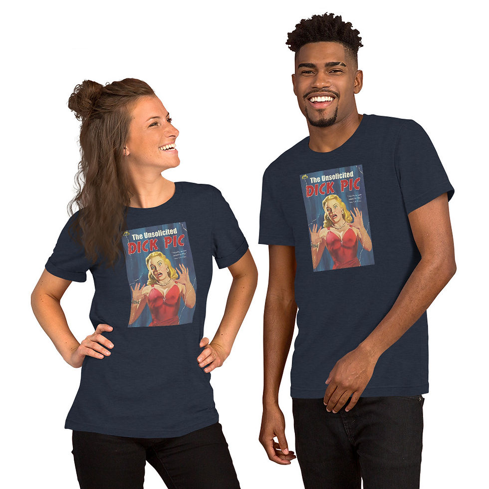 Thumbnail: "Unsolicited Dick Pic" Unisex t-shirt