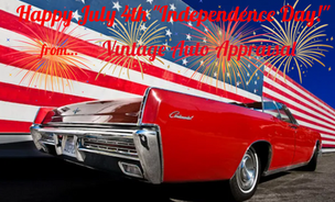 Happy July 4th "Independence Day!" from Vintage Auto Appraisal