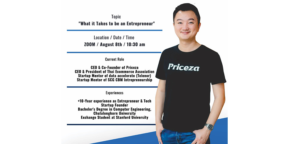 "What it Takes to be an Entrepreneur" with Thanawat Malabuppha (Wai)