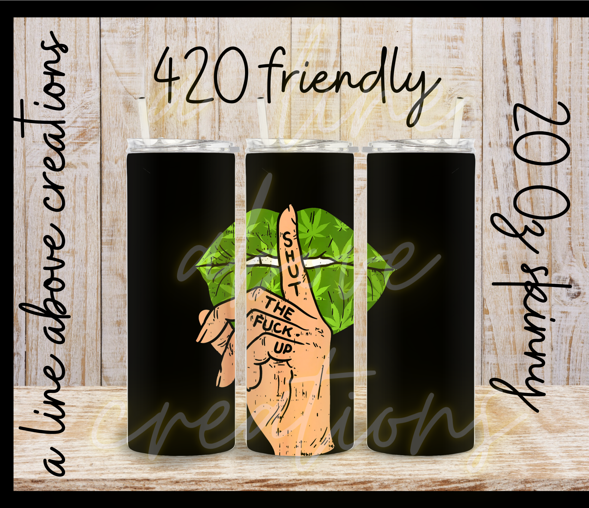 420 Friendly Sublimation Tumbler, Gift for Him, Gift for Her