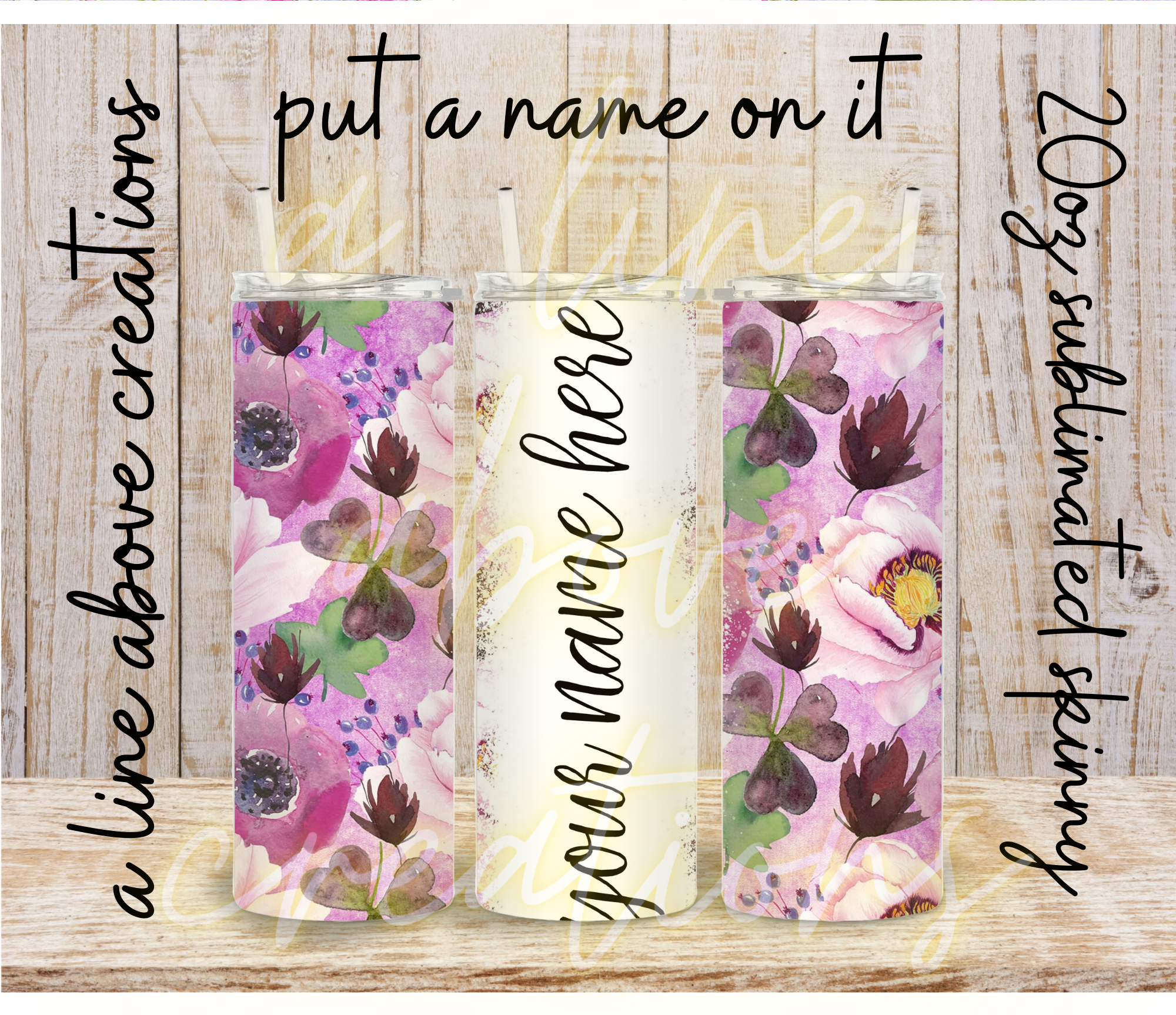 Put your Name on It 20 oz Sublimation Tumbler