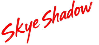 write the words 'Skye Shadow_ in deep so