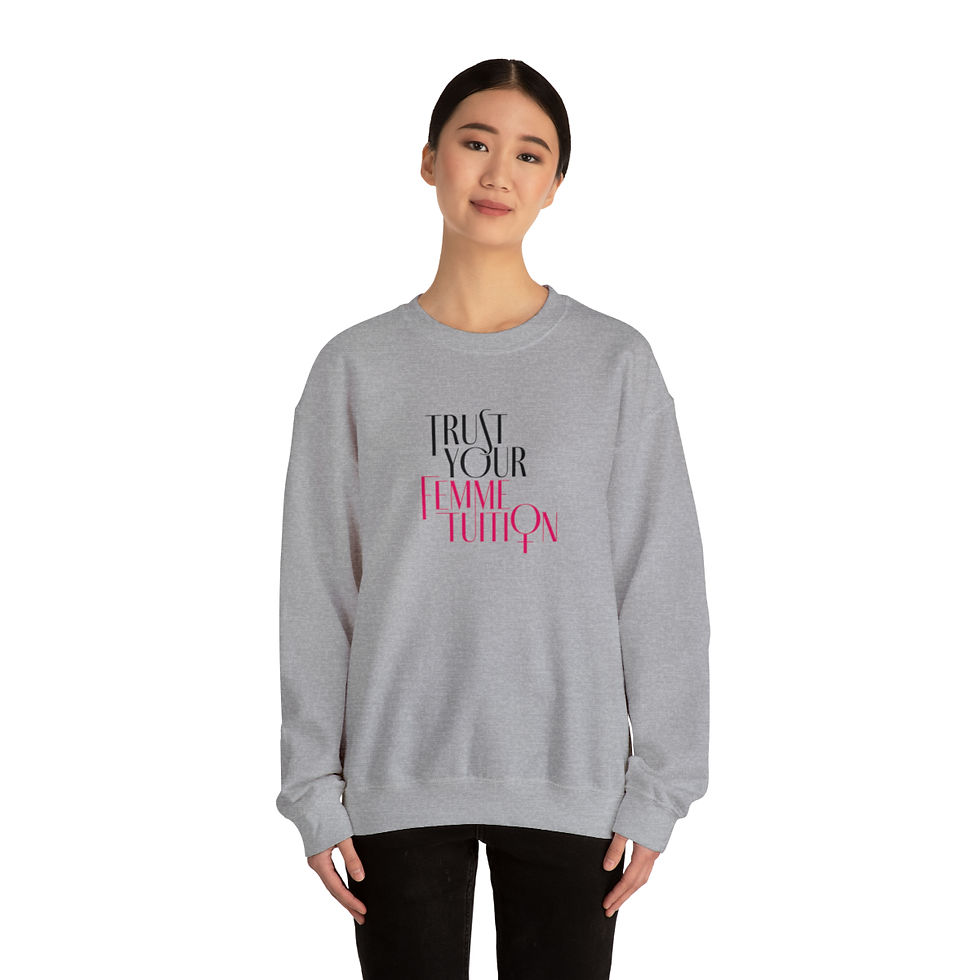 Thumbnail: Trust Your Femmetuition Heavy Blend™ Crewneck Sweatshirt
