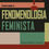 Miniatura: O que pode a fenomenologia feminista