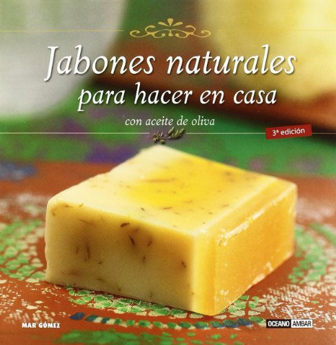 JABONES NATURALES PARA HACER EN CASA