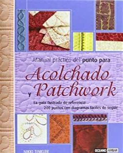 MANUAL PRACTICO DEL PUNTO PARA ACOLCHADO Y PATCHWORK