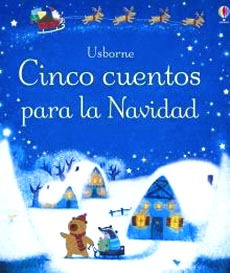 CINCO CUENTOS PARA LA NAVIDAD