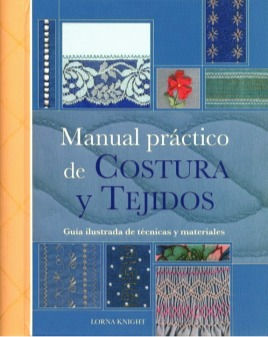 MANUAL PRACTICO DE COSTURA Y TEJIDOS