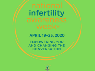 In honor of National Infertility Awareness Week